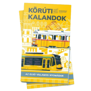 Körúti kalandok - Az első villamos nyomában (foglalkoztatófüzet)